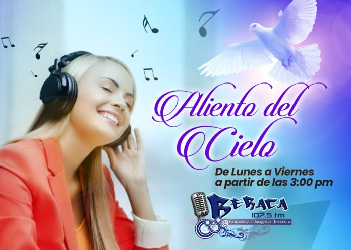 liento de Cielo por Beraca 107.5 FM